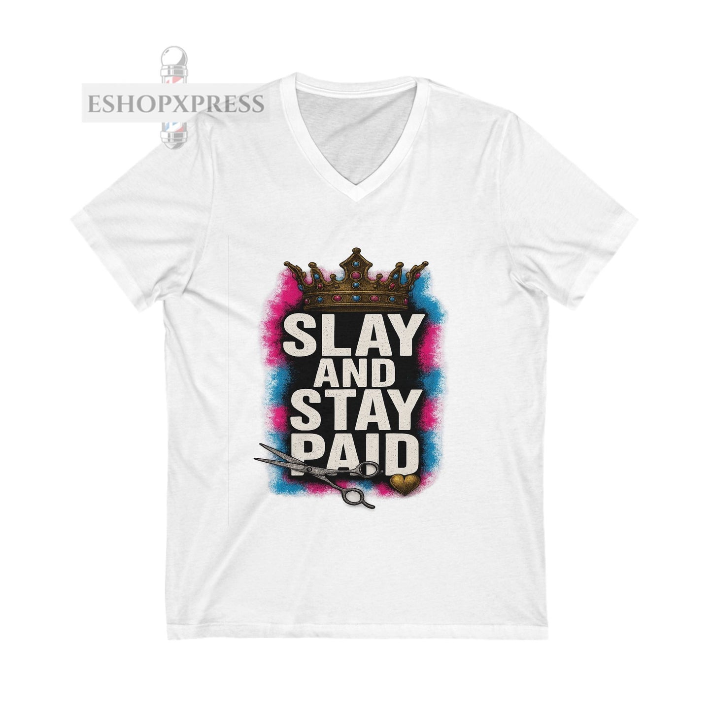 Slay And Stay Paid Women's V-Neck Tee