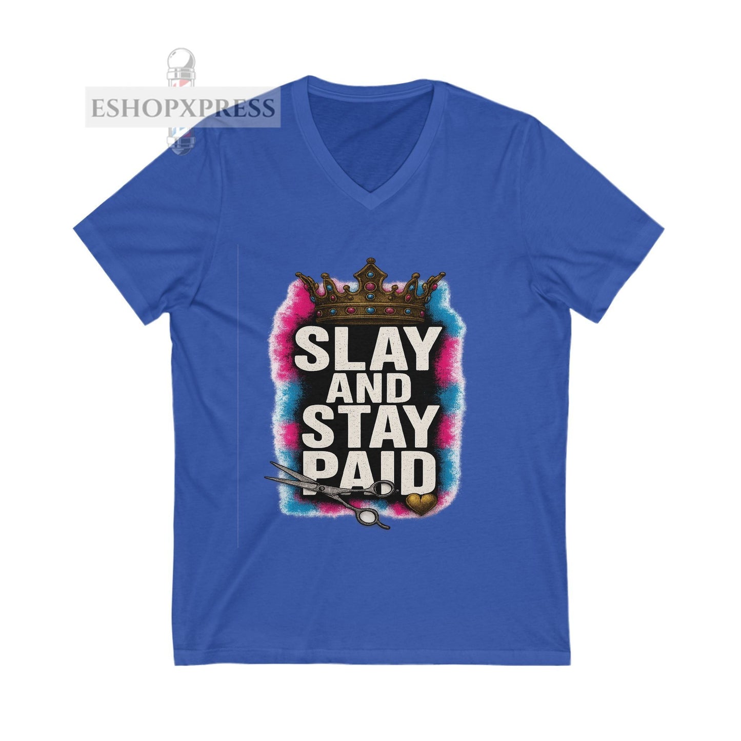 Slay And Stay Paid Women's V-Neck Tee