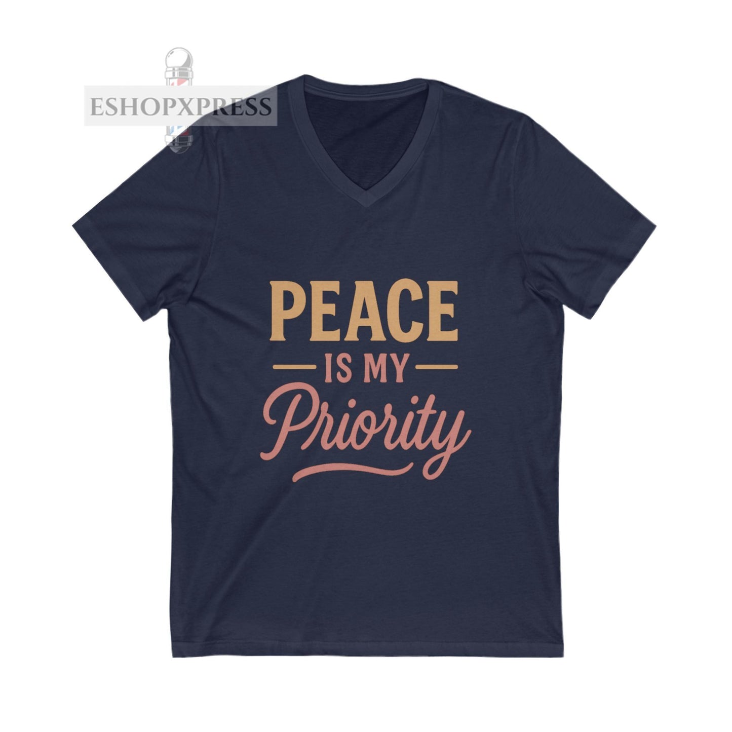 Peaceful Priority Typography Design - Vneck Tee