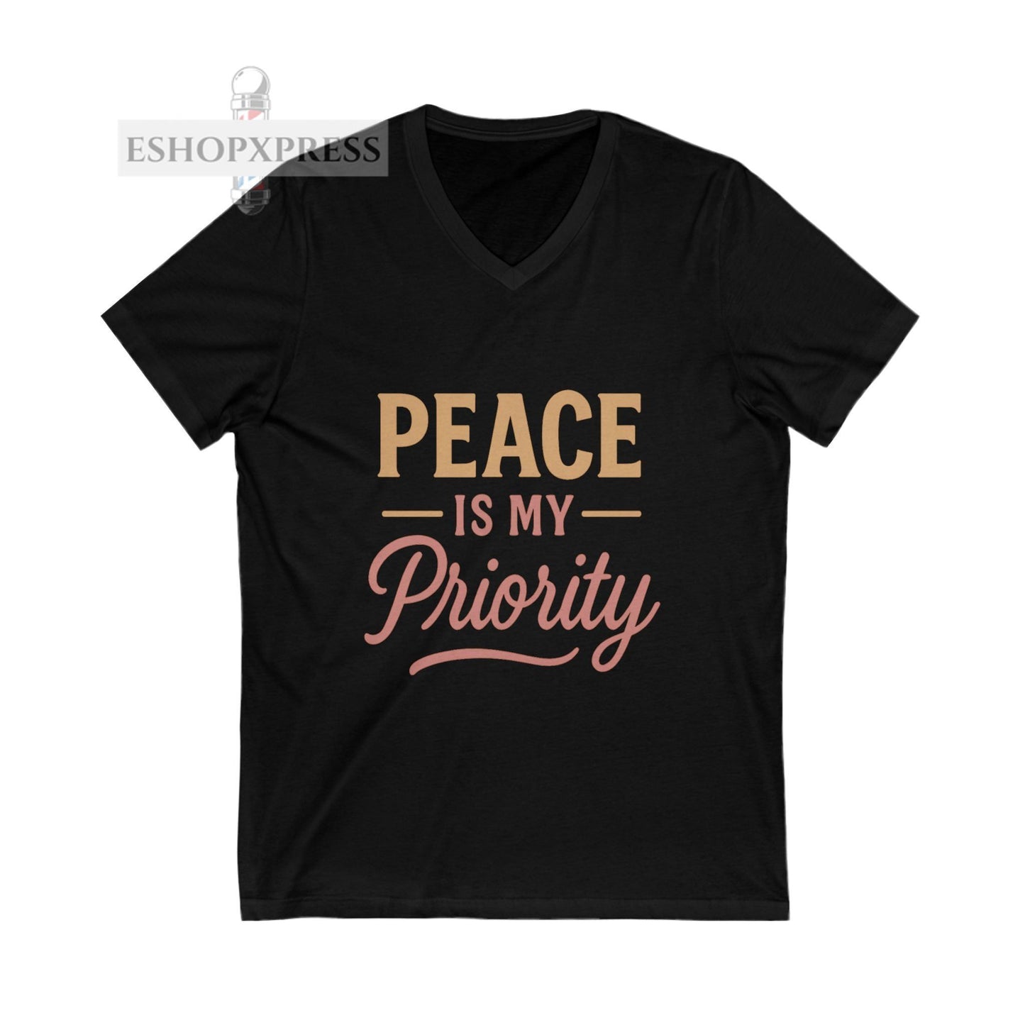 Peaceful Priority Typography Design - Vneck Tee