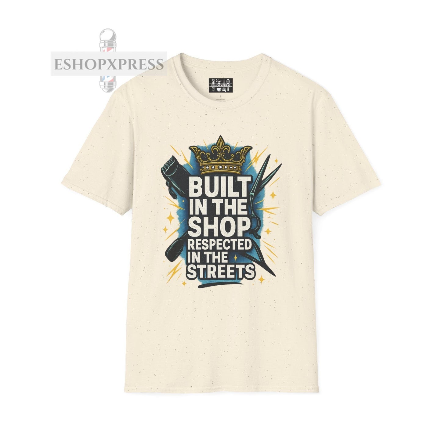 Built in the Shop, Respected in the Streets T-Shirt