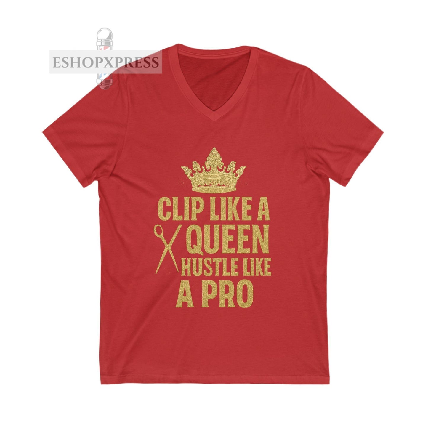Clip Like A Queen Hustle Like a Pro Women's V-Neck Tee