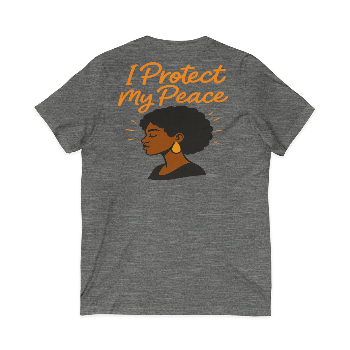 I Protect My Peace – Front & Back Print | V-Neck Tee