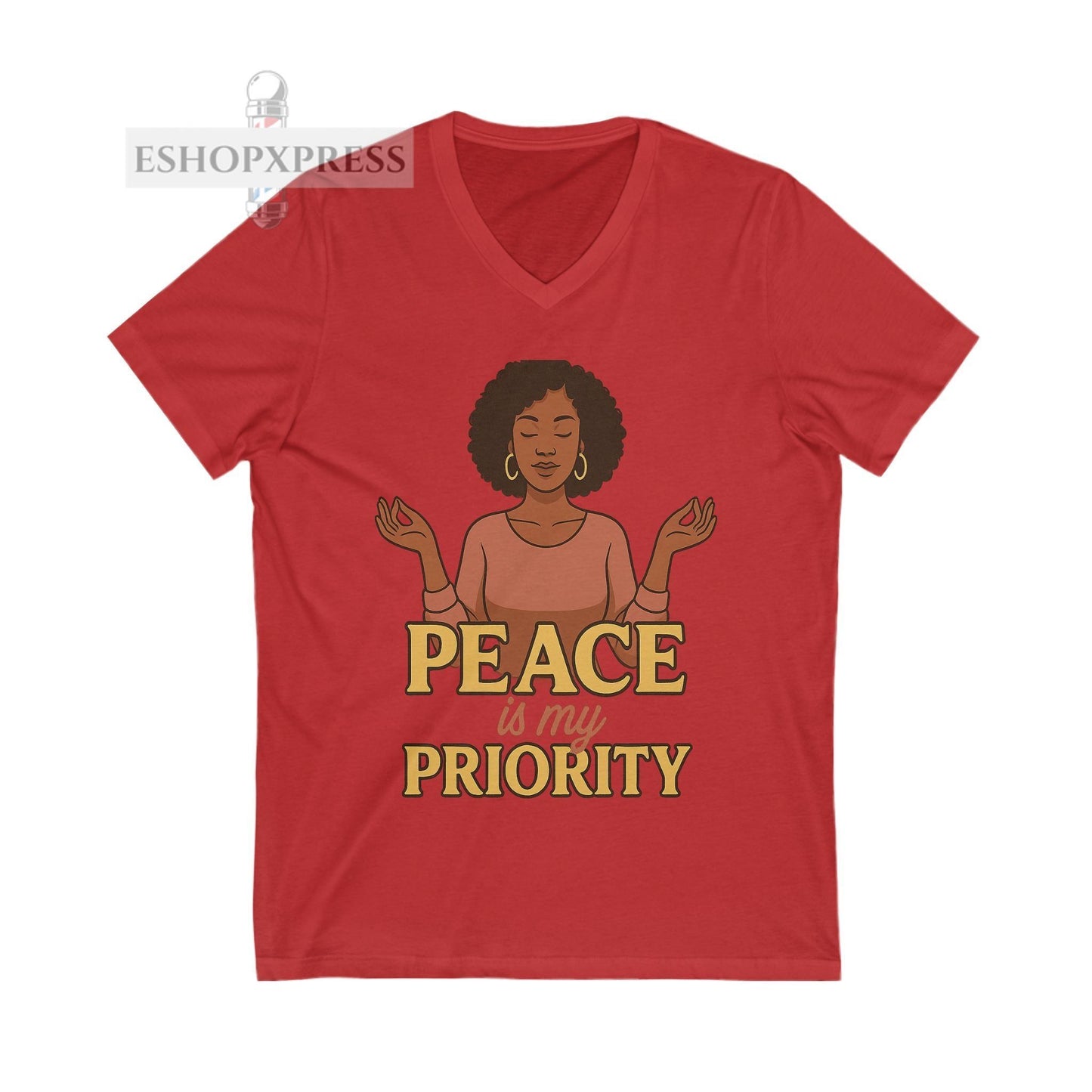Peace is My Priority - V-neck Tee