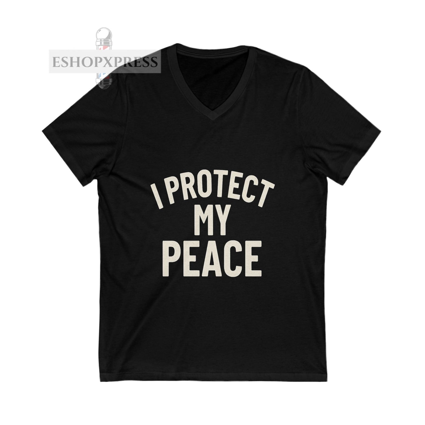 I protect My Peace -V-Neck Tee