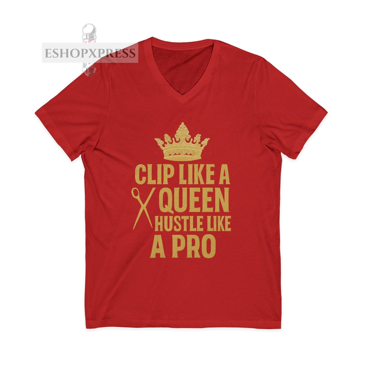 Clip Like A Queen Hustle Like a Pro Women's V-Neck Tee