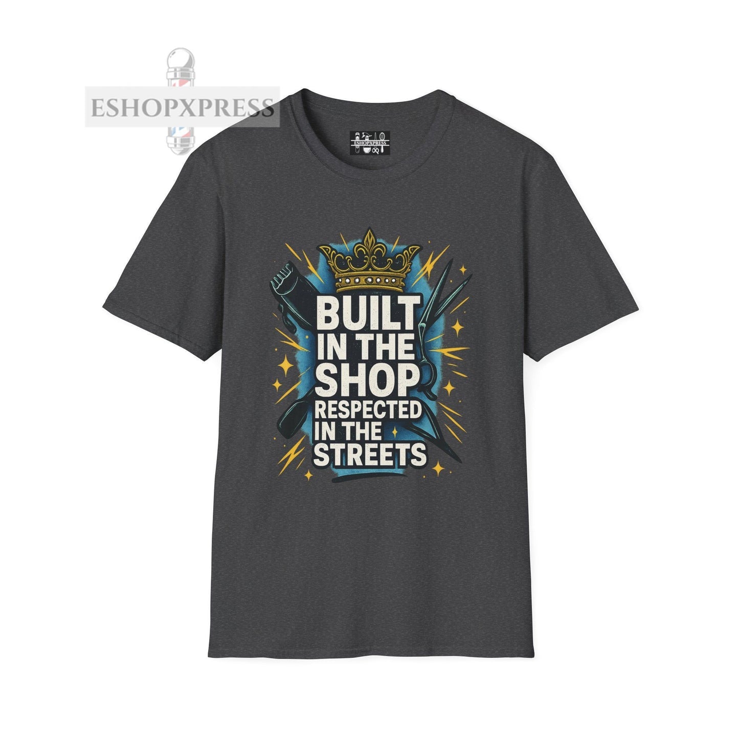 Built in the Shop, Respected in the Streets T-Shirt