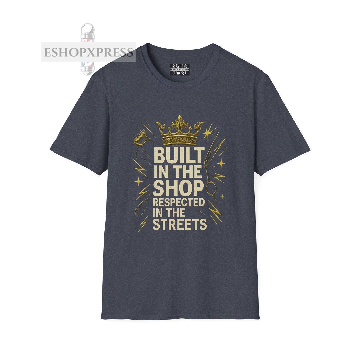 Built in the Shop, Respected in the Streets T-Shirt