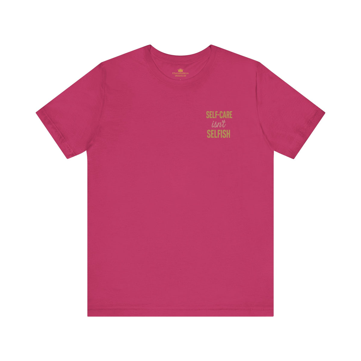 Motivational Self-Care Quote Design Tee – Front & Back Print