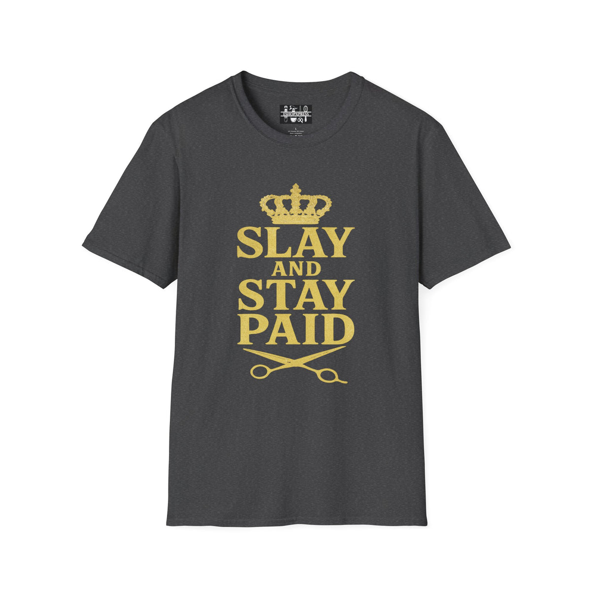 Women's Slay and Stay Paid T-Shirt