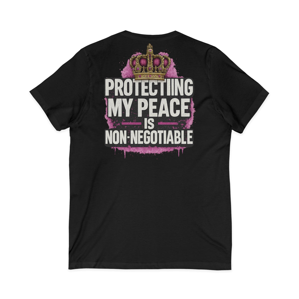 Protecting My Peace is Non-Negotiable – Front & Back Print | V-Neck Tee