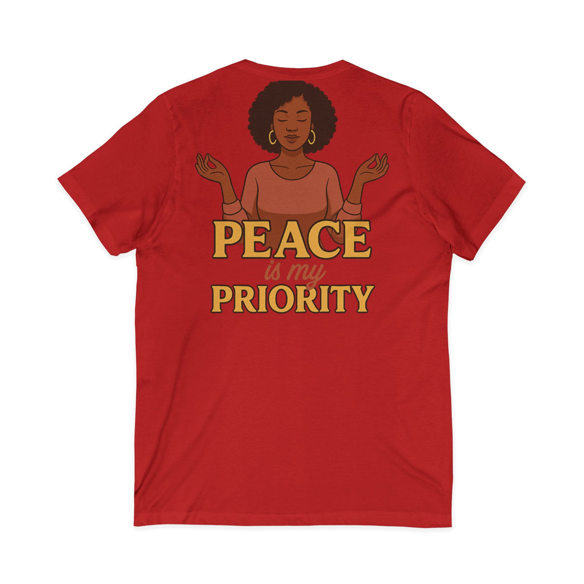 Peace is My Priority – Front & Back Print | V-neck Tee