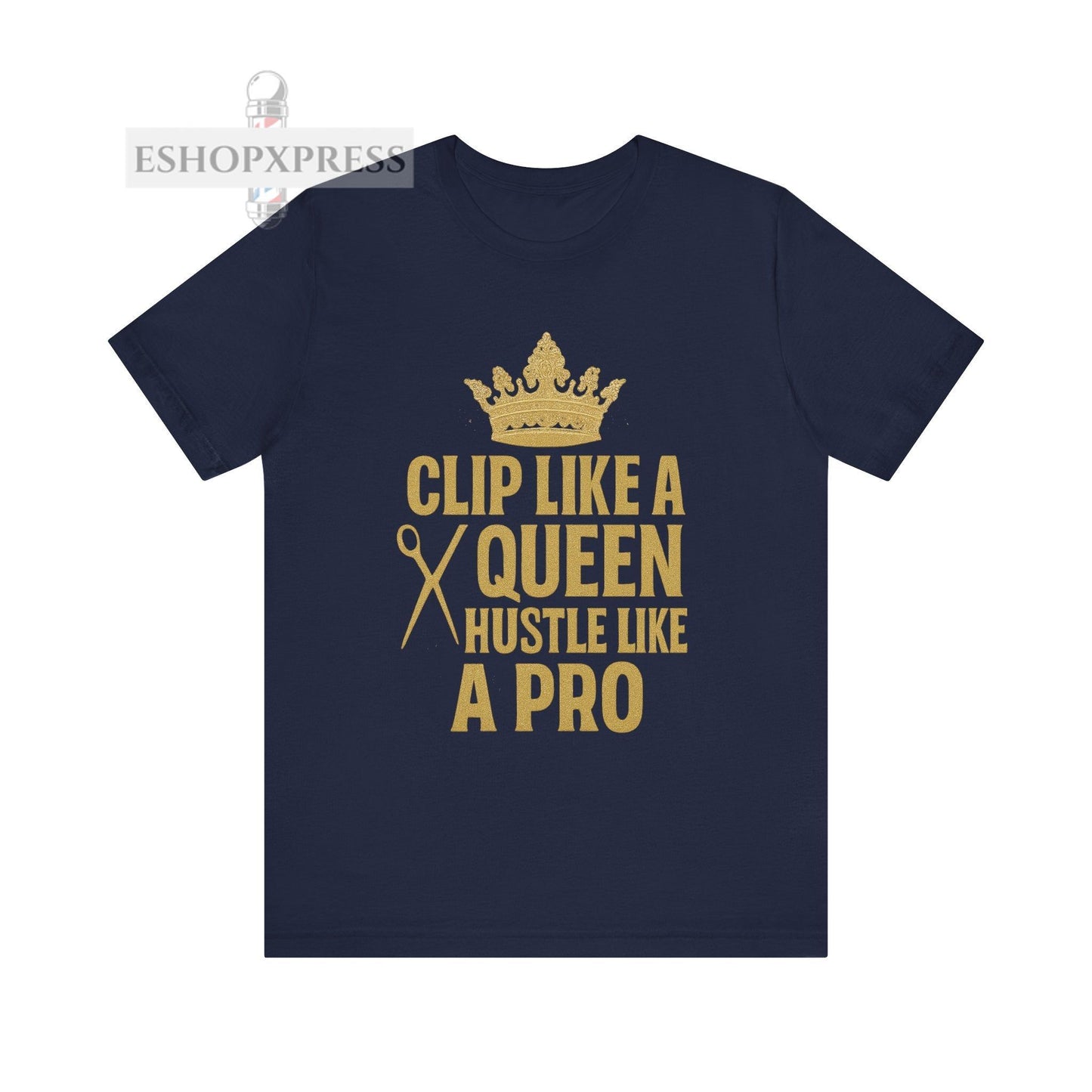 Clip Like a Queen, Hustle Like a Pro| Unisex Tee for Stylists & Barbers