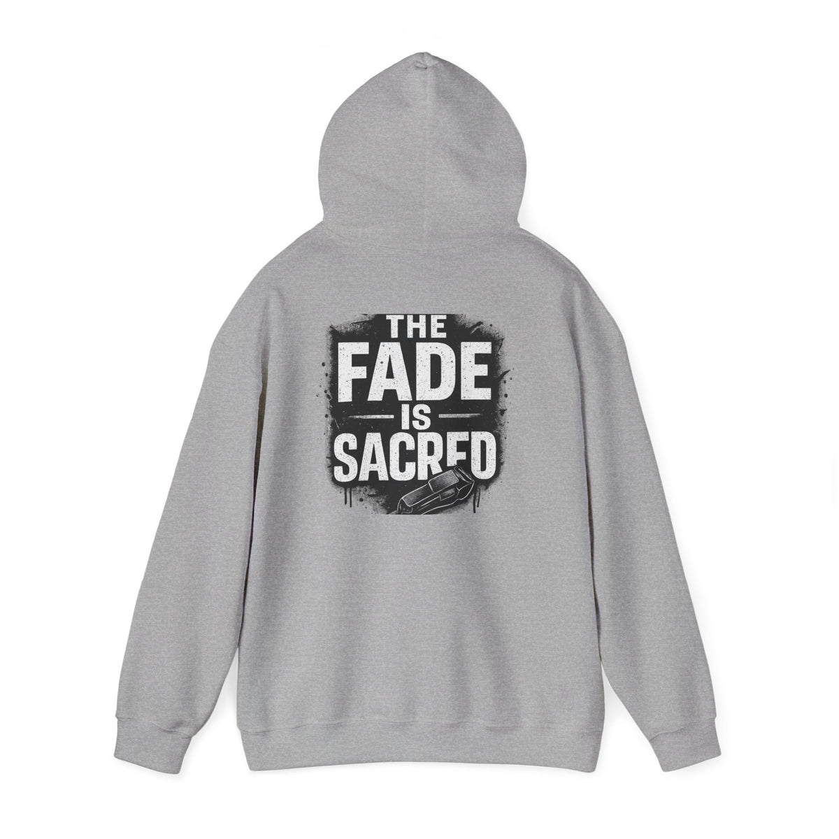 The Fade is Sacred Hoodie – Front & Back Print