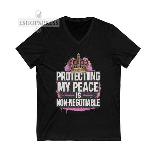 Protecting My Peace is Non-Negotiable - V-Neck Tee