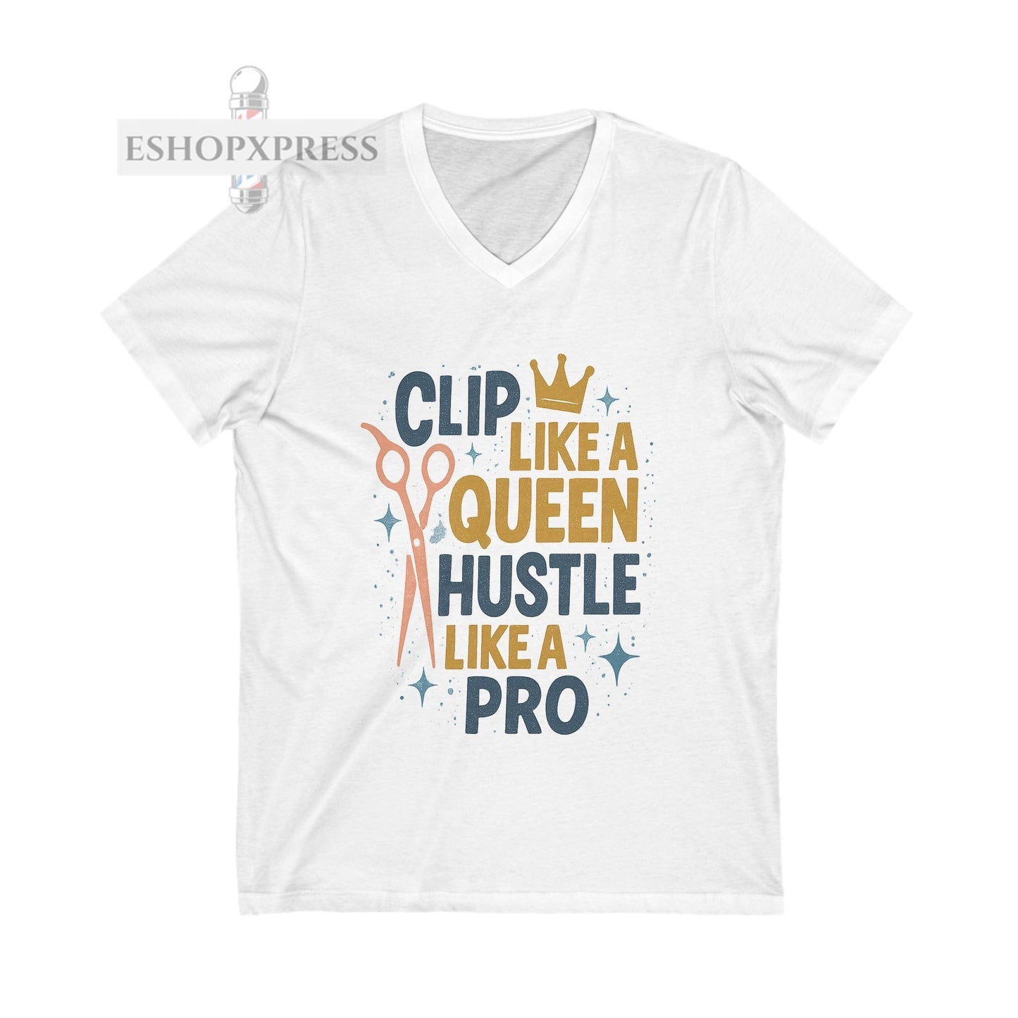 Clip Like a Queen Hustle Like A Pro -V-Neck Tee