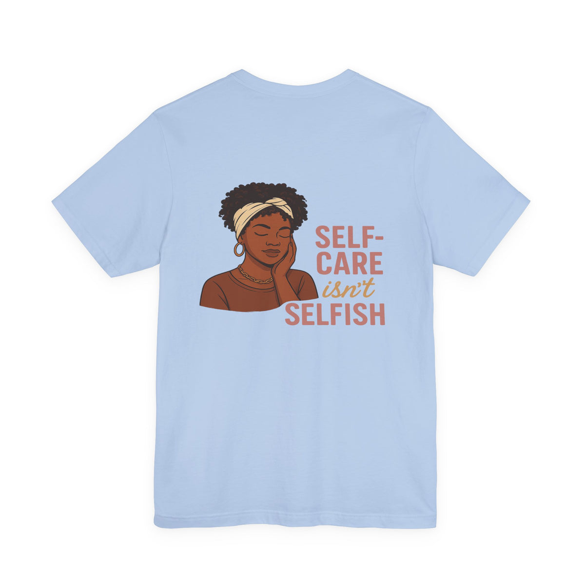 Serene Beauty and Self-Care Reminder – Front & Back Print