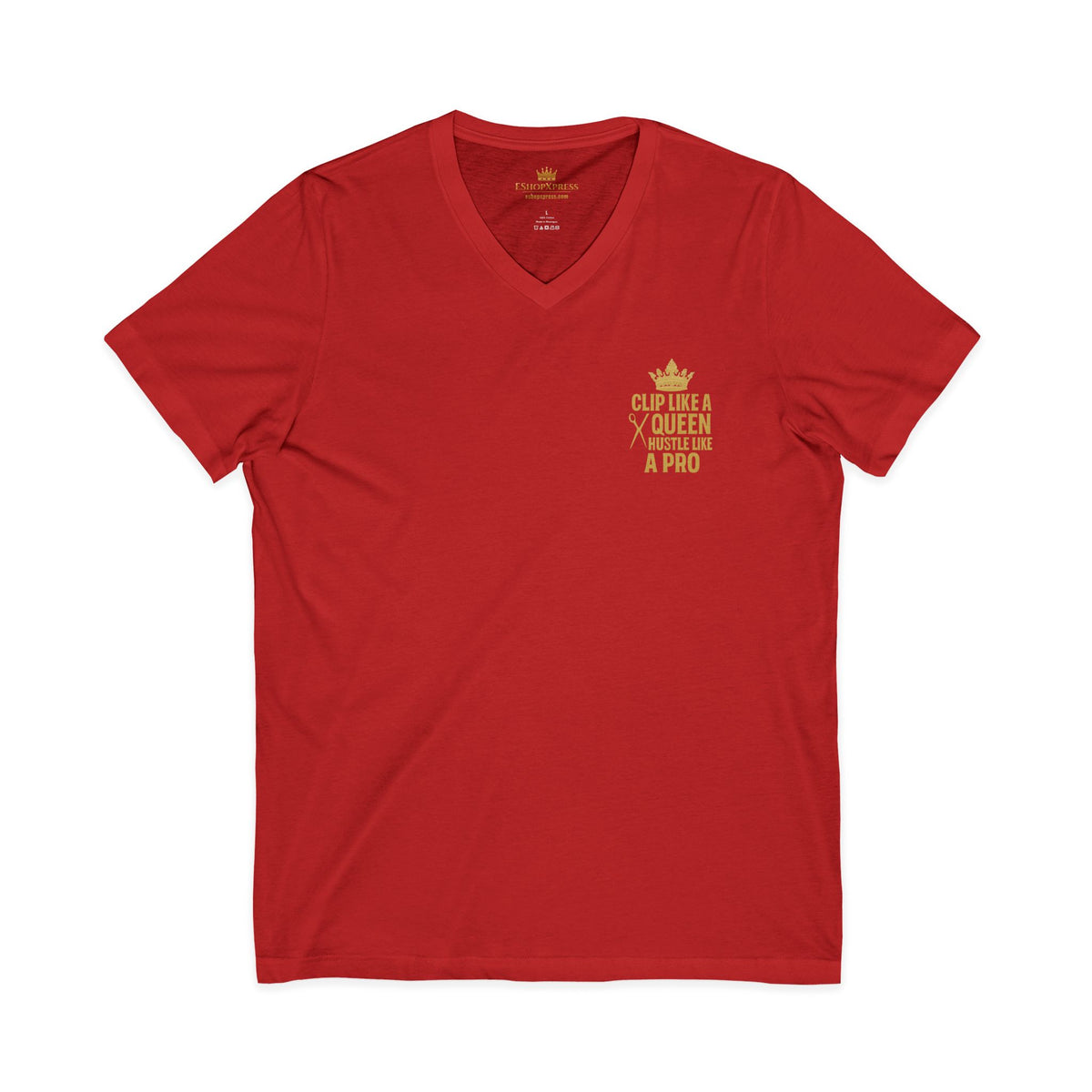 Clip Like A Queen Hustle Like a Pro Women's V-Neck Tee – Front & Back Print