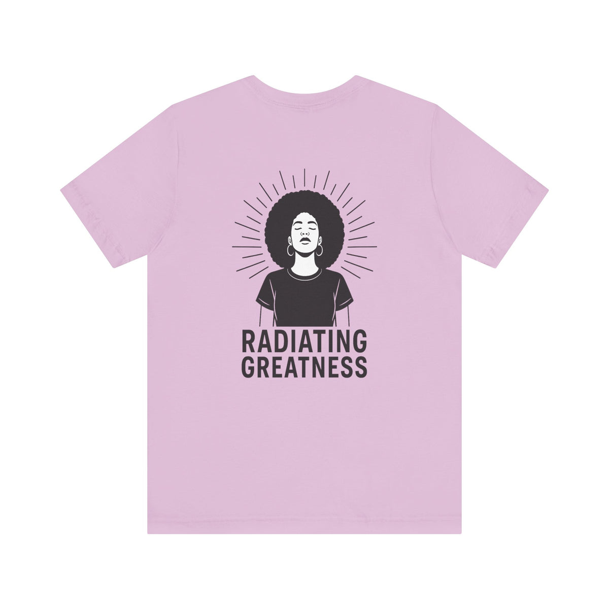 Radiating Greatness – Front & Back Print | Empowerment Tee
