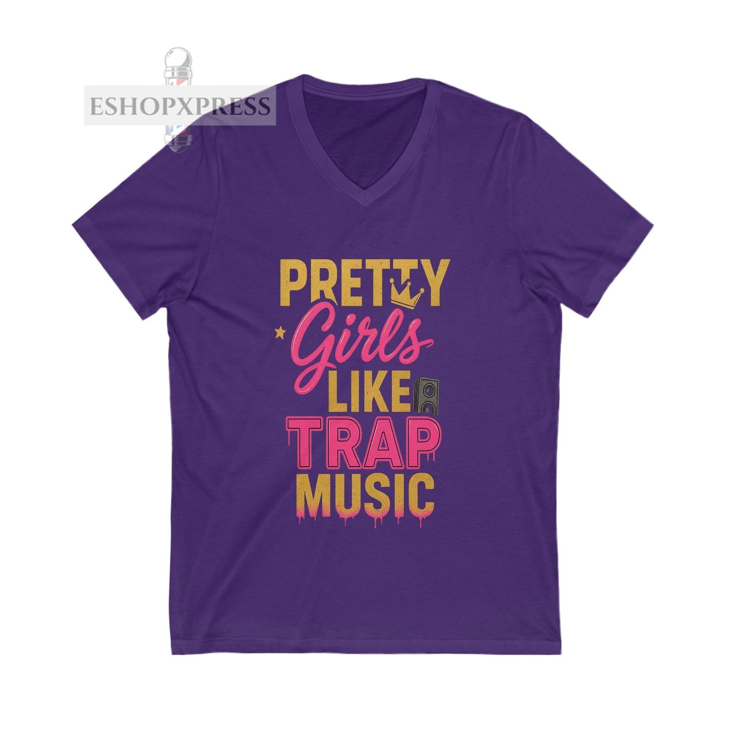Pretty Girls Like Trap Music Women's V-Neck Tee