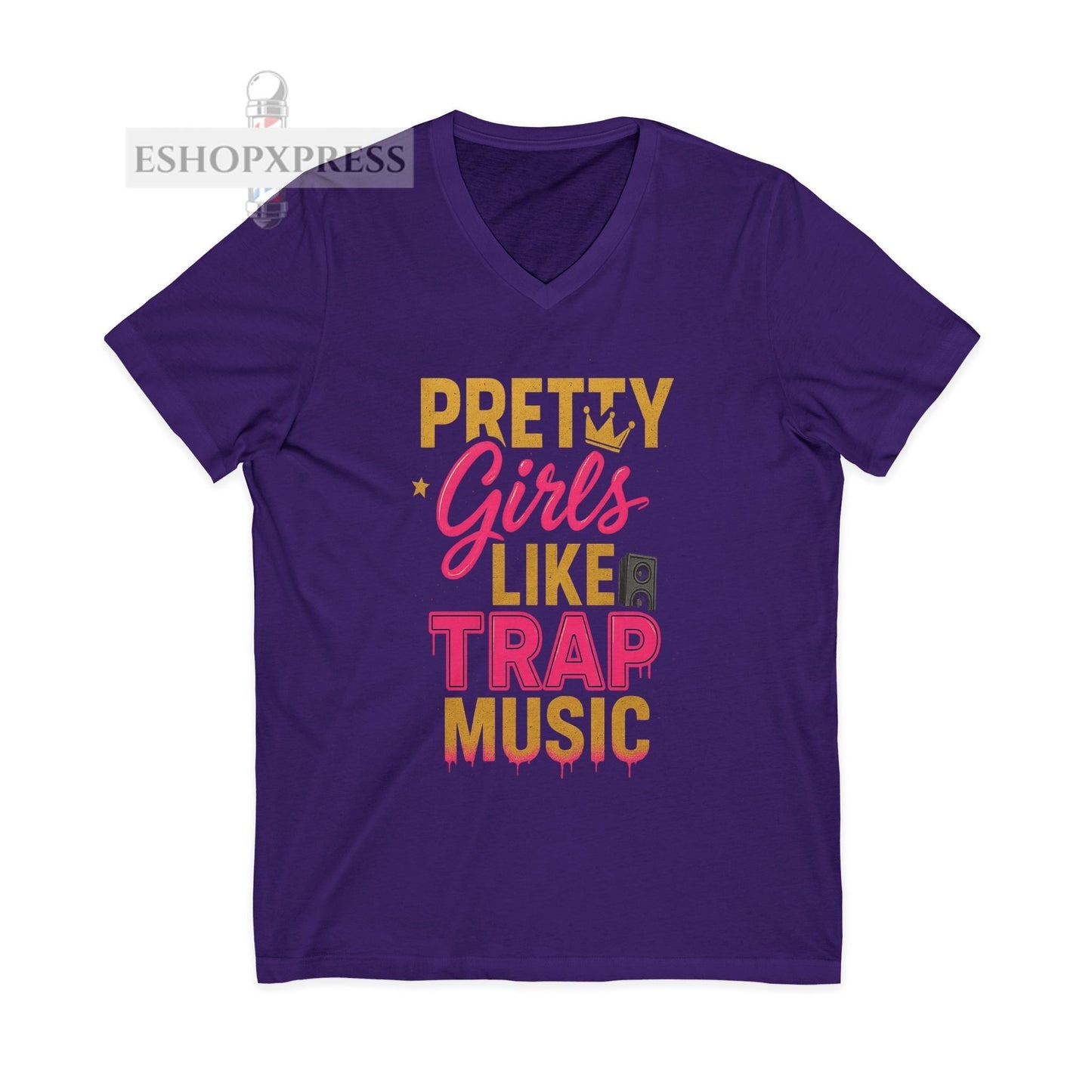 Pretty Girls Like Trap Music Women's V-Neck Tee