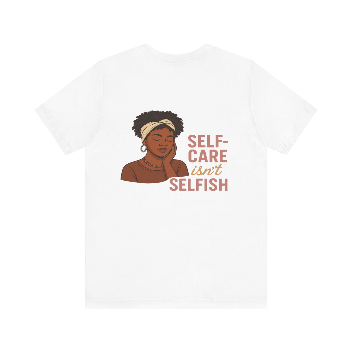 Serene Beauty and Self-Care Reminder – Front & Back Print