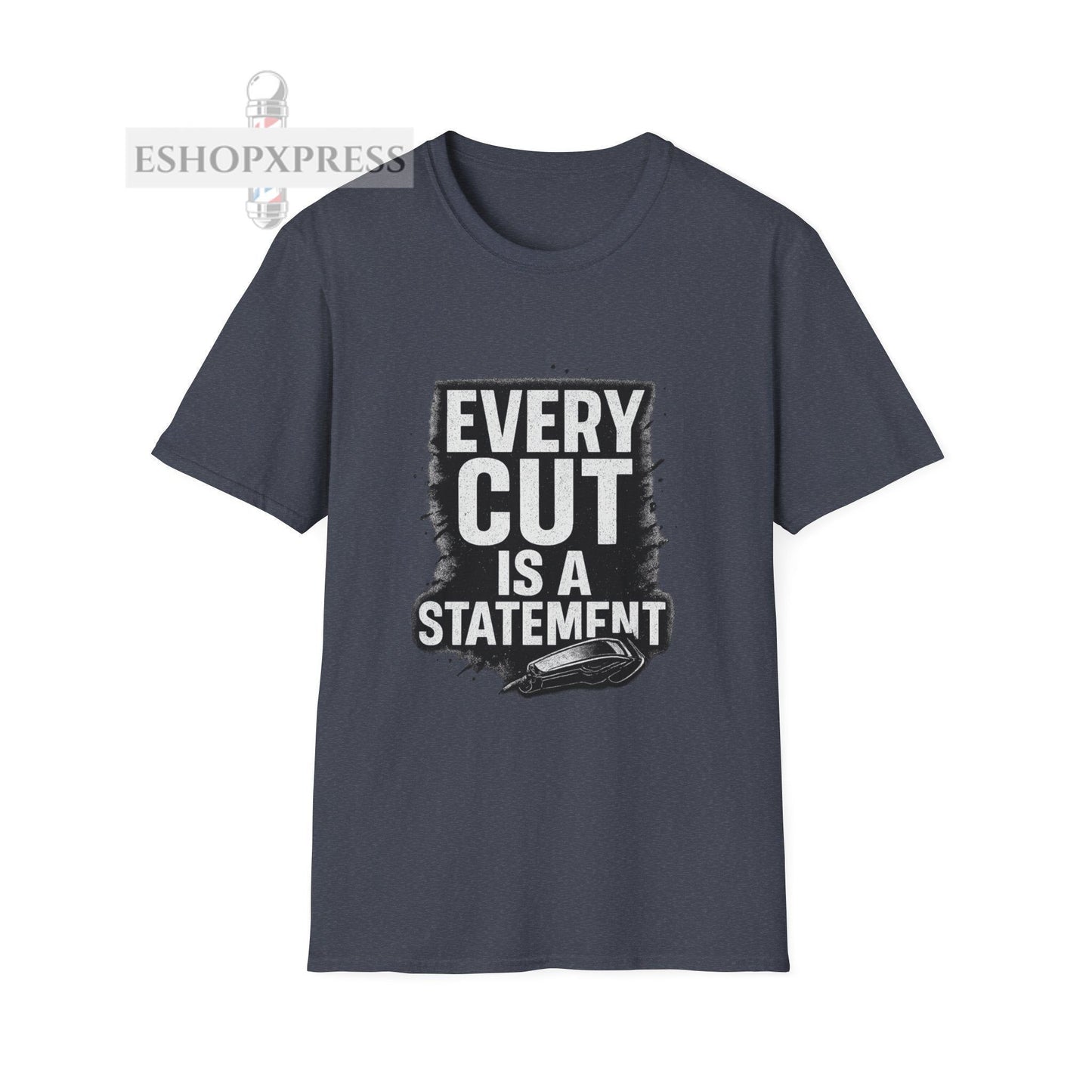 Every Cut Is A Statement