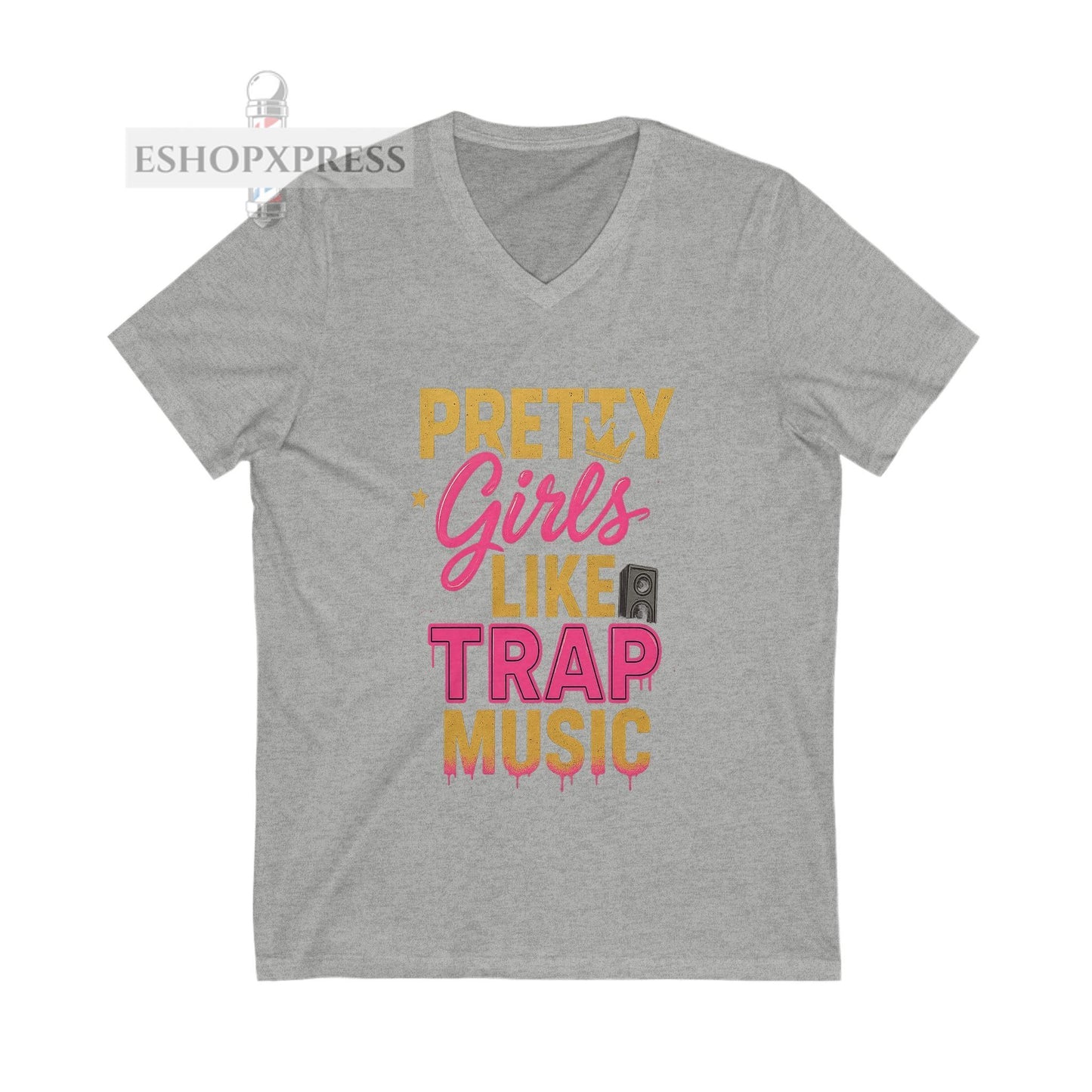 Pretty Girls Like Trap Music Women's V-Neck Tee