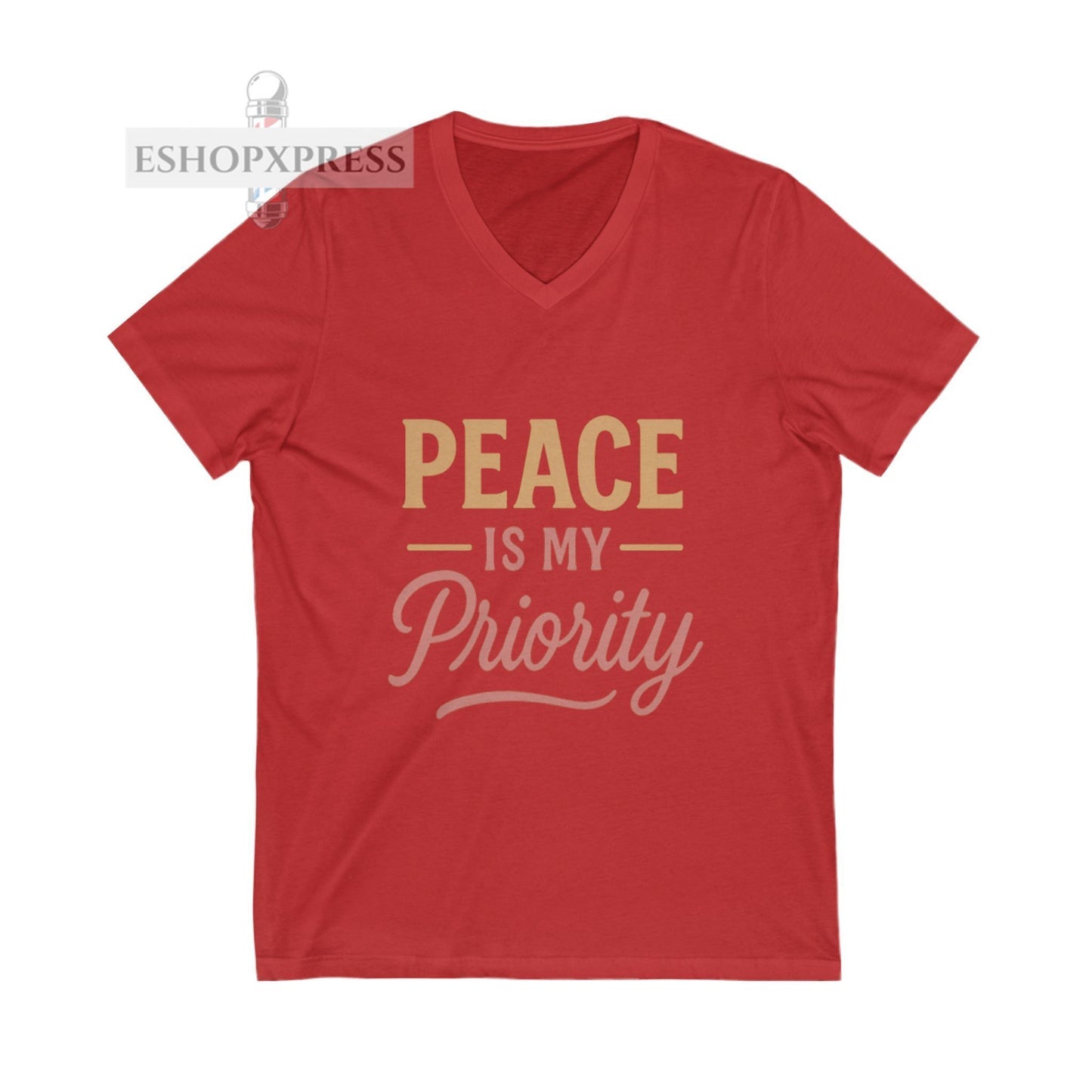 Peaceful Priority Typography Design - Vneck Tee