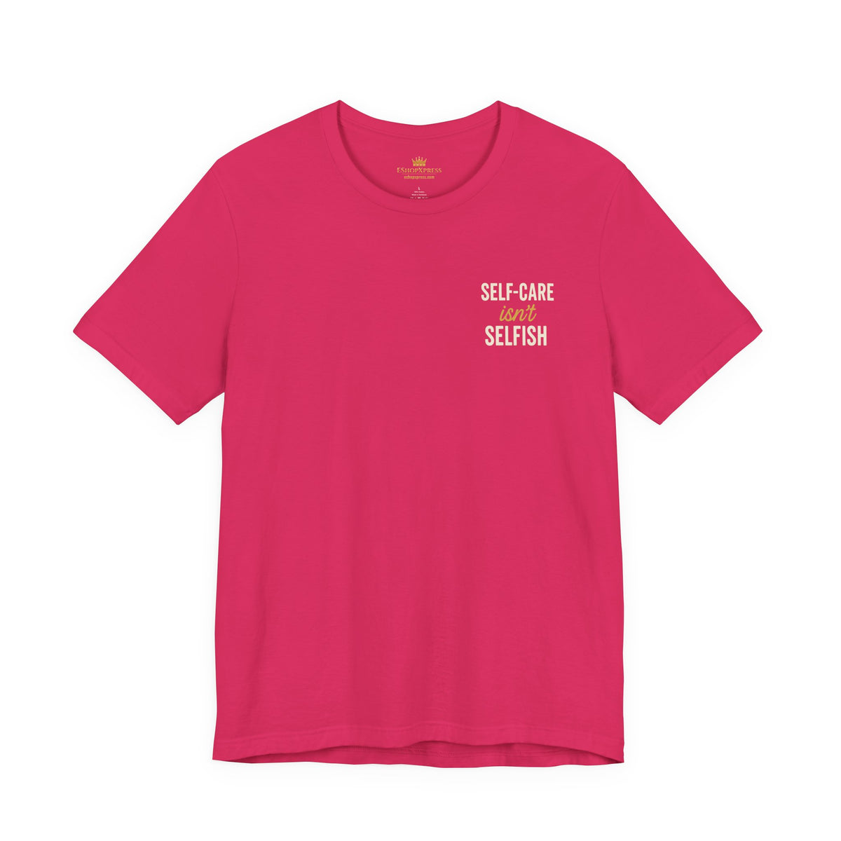 Self-Care Message in Bold Typography – Front & Back Print
