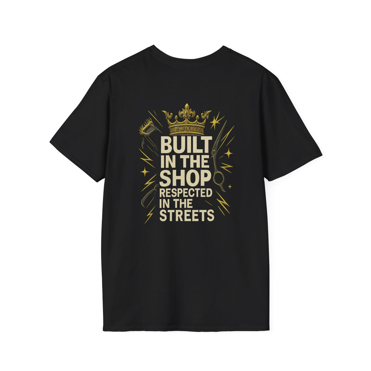 Built in the Shop, Respected in the Streets T-Shirt – Front & Back Print