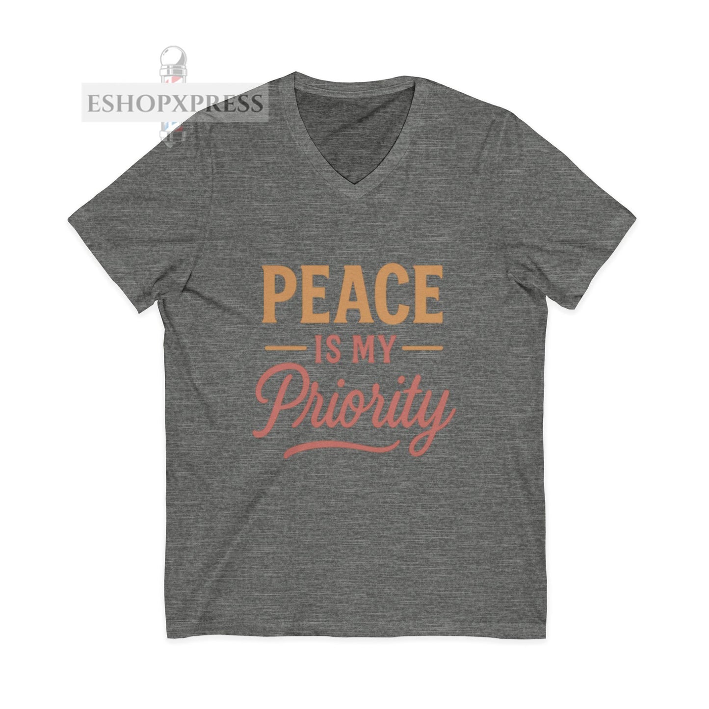 Peaceful Priority Typography Design - Vneck Tee