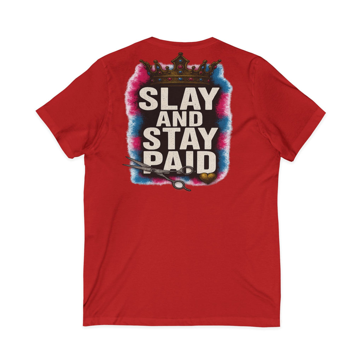 Slay And Stay Paid Women's V-Neck Tee – Front & Back Print