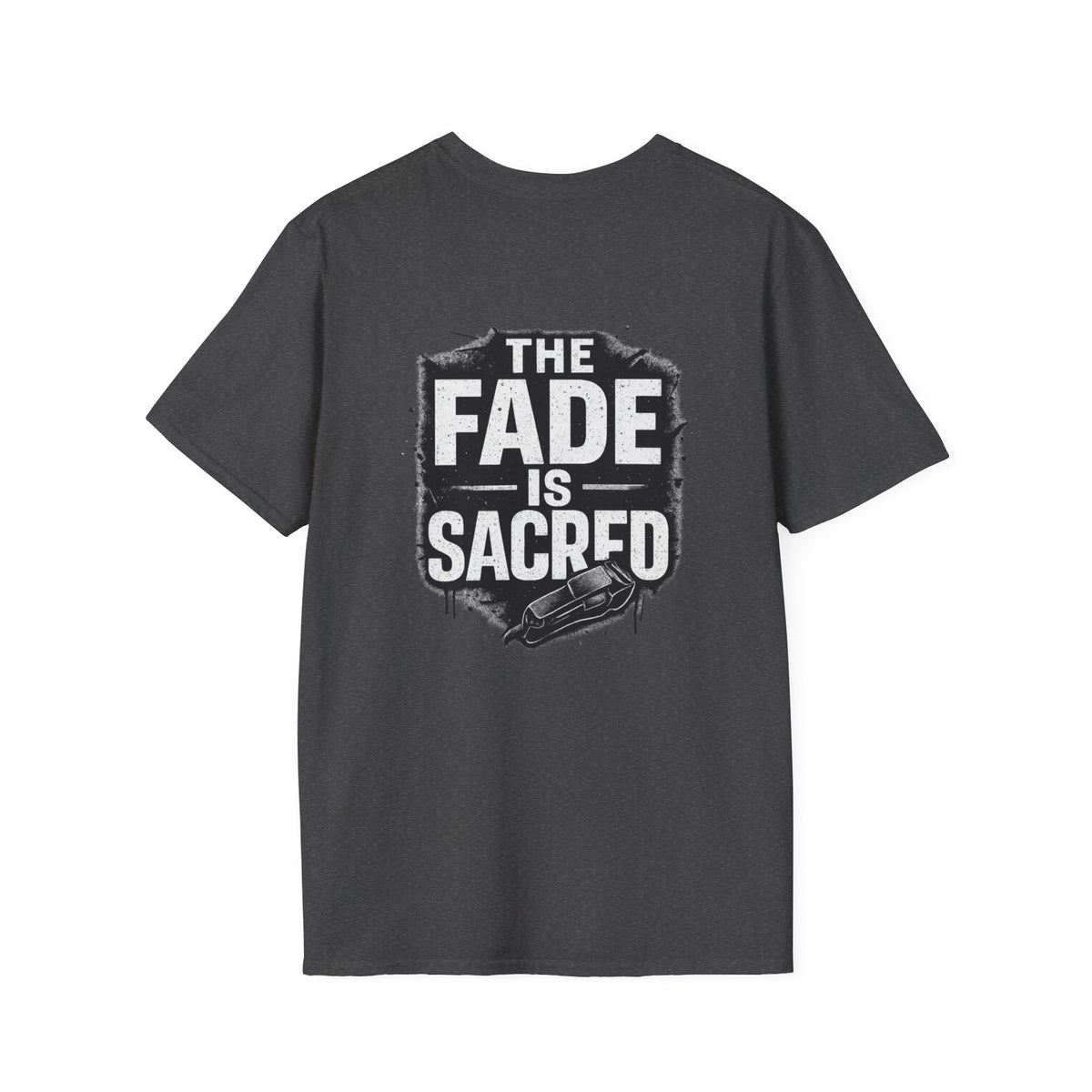 The Fade is Sacred – Front & Back Print
