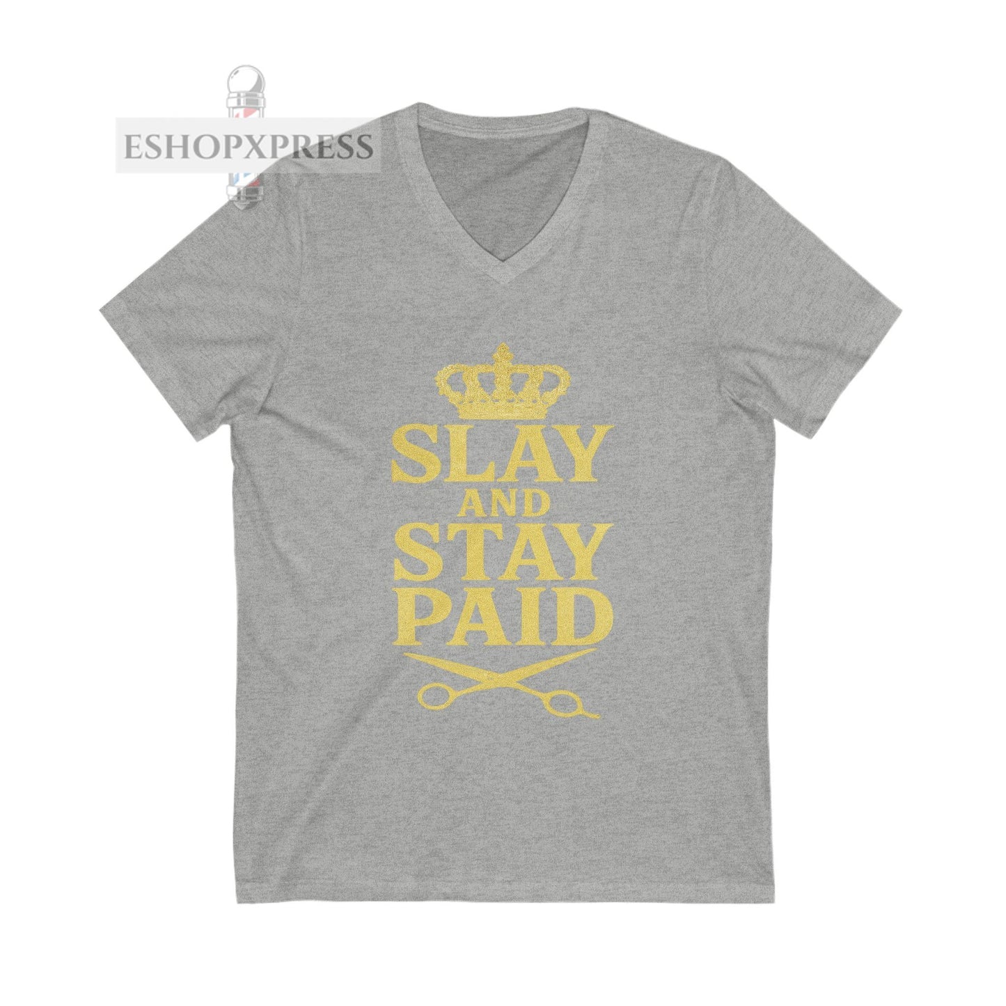 Slay and Stay Paid Design Women's V-Neck Tee