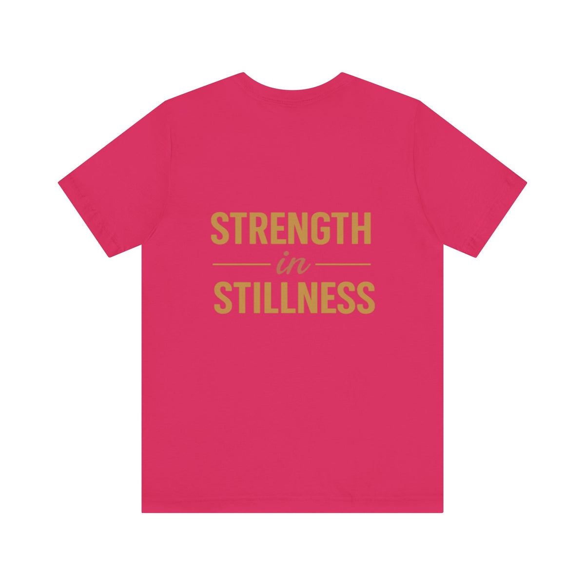 Strength in Stillness Typography Design – Front & Back Print