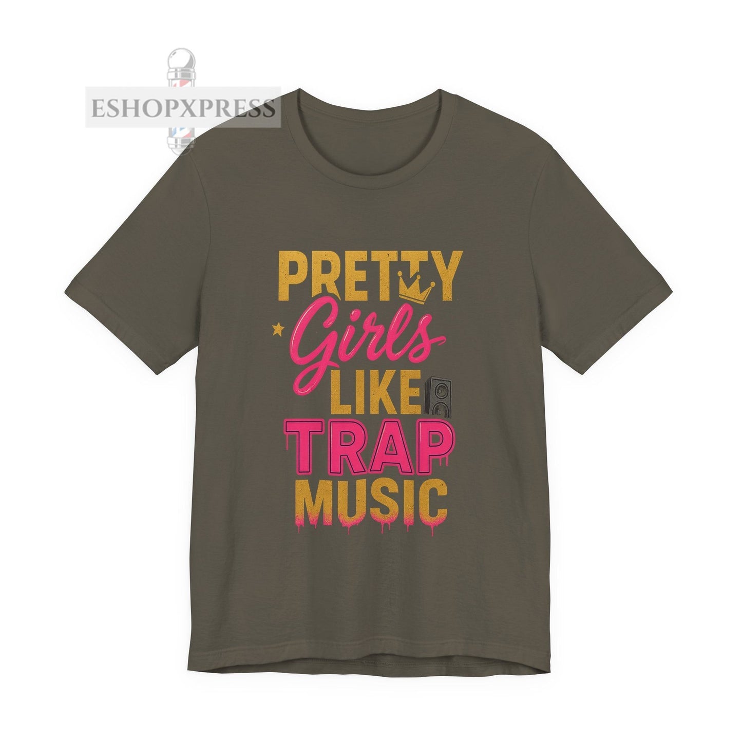 Pretty Girls Like Trap Music- Crew Neck Tee