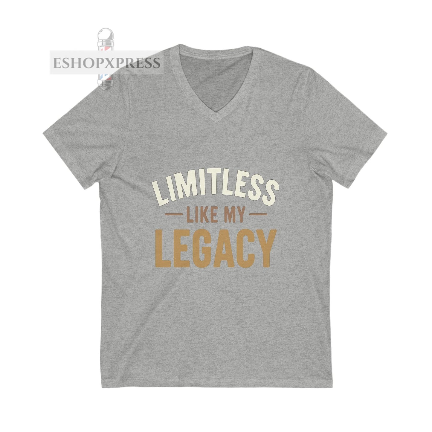 Limit Less like my  Legacy -V-Neck Tee