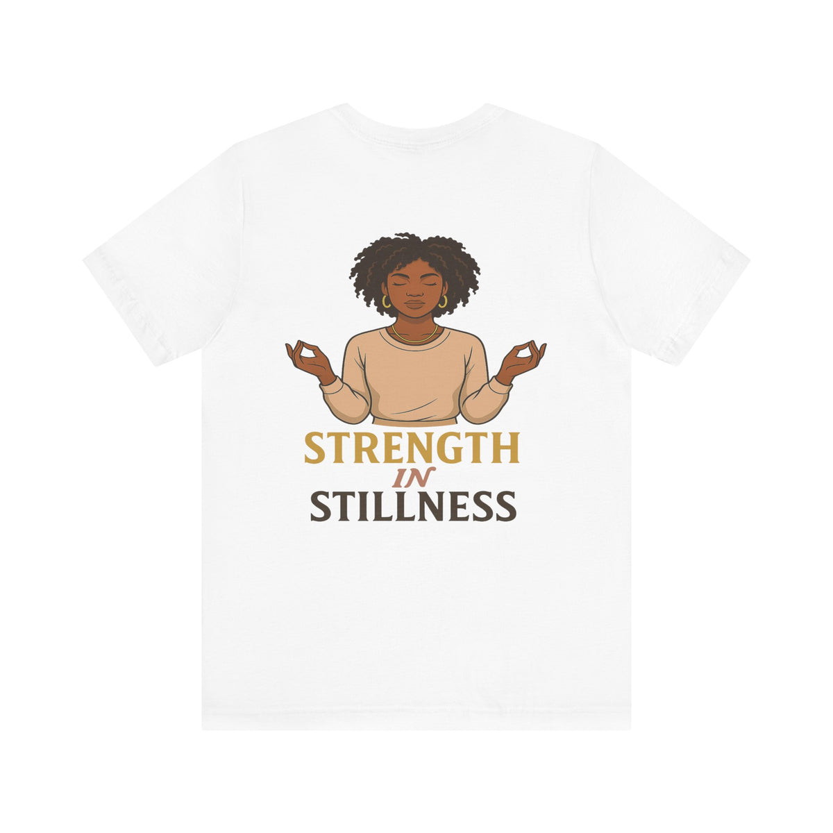 Strength in Stillness – Front & Back Print | Crew Neck Tee