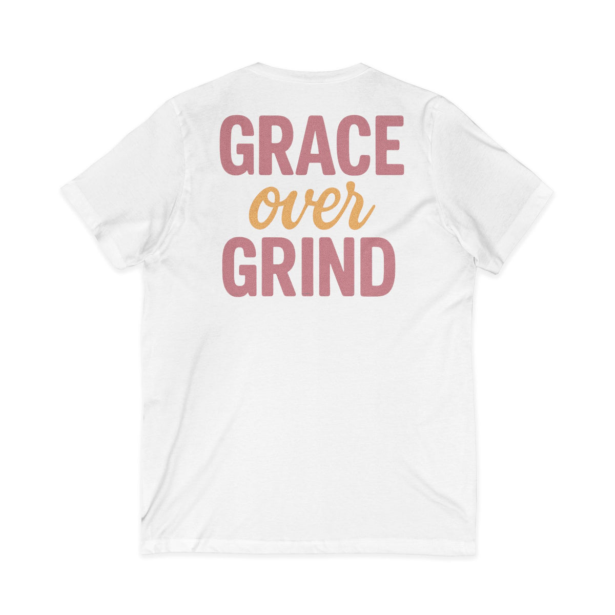 Grace over Grind – Front & Back Print | V-Neck Tee