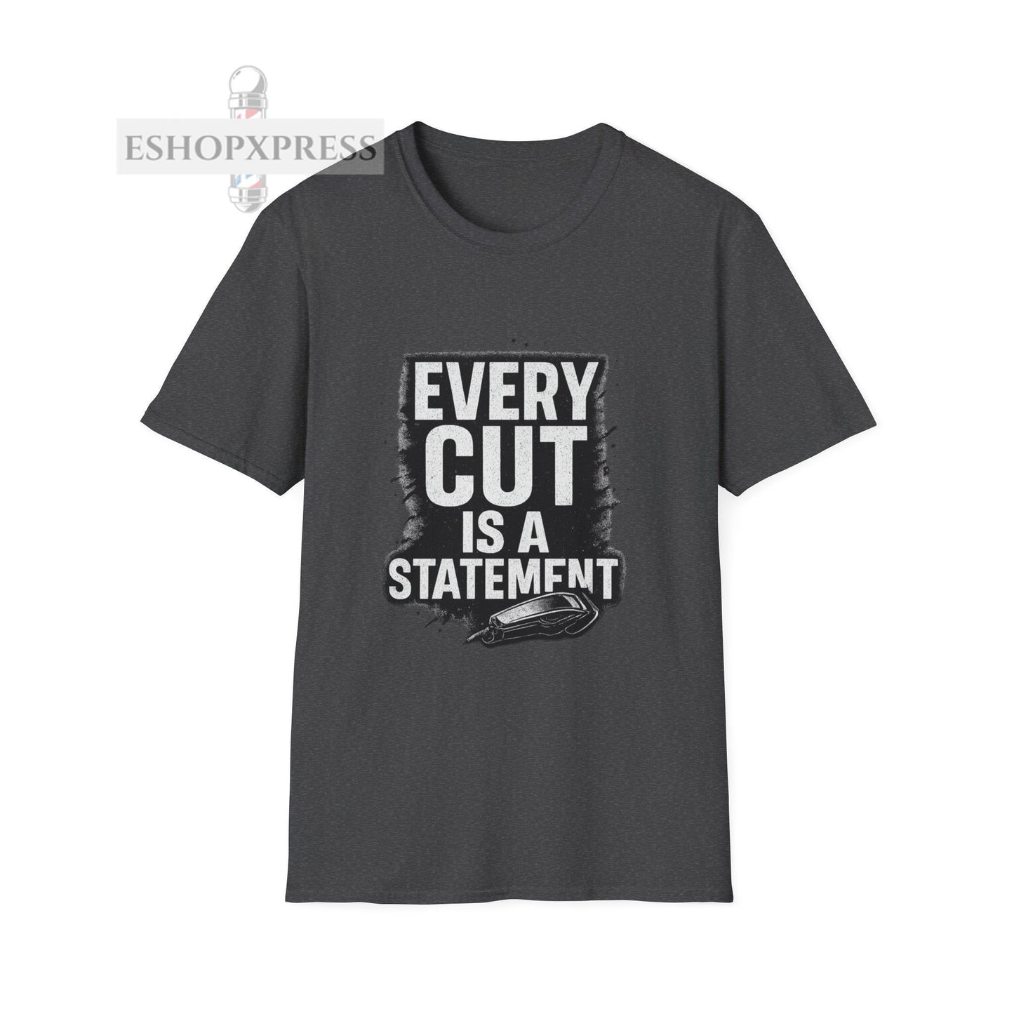 Every Cut Is A Statement