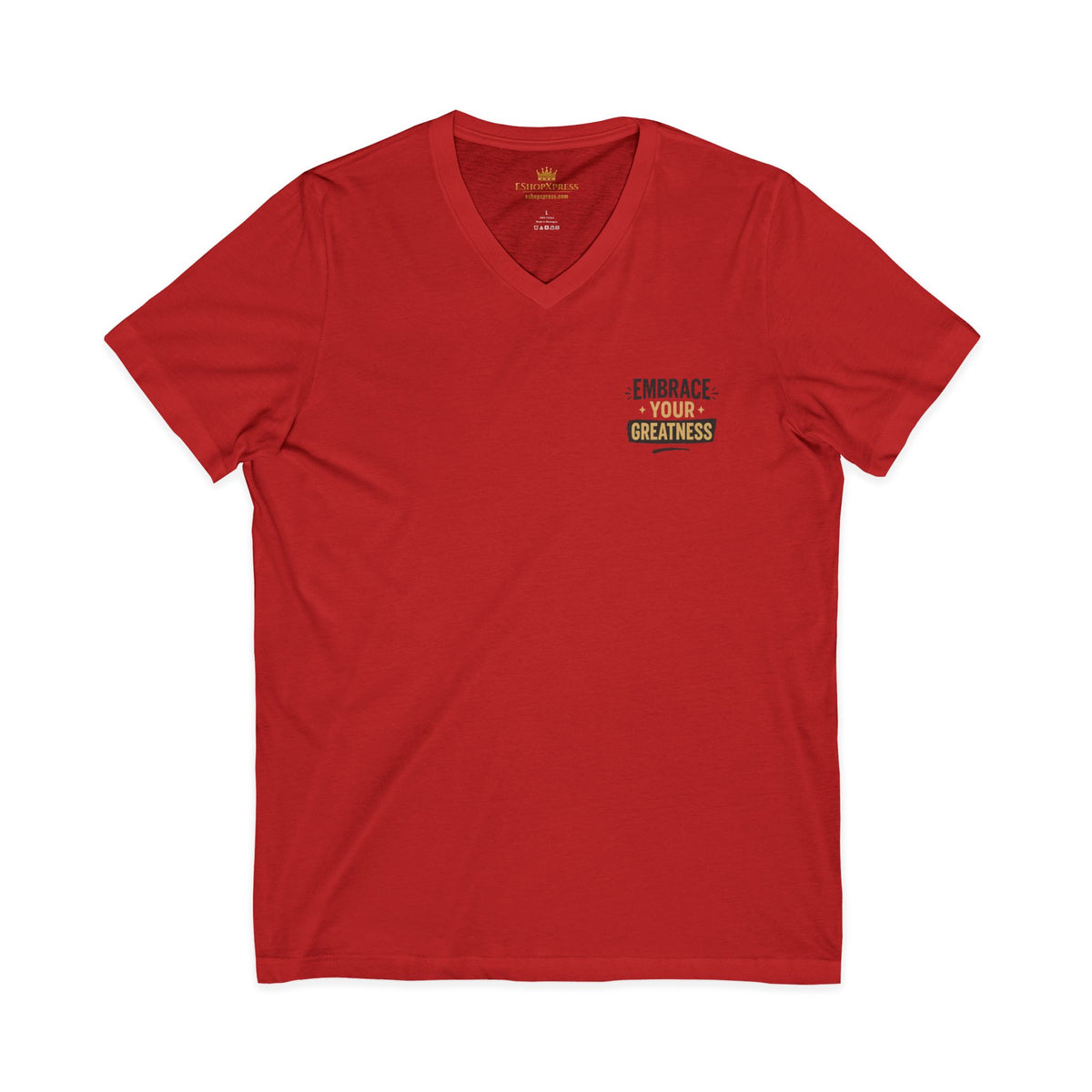 Embrace your Greatness -V-Neck Tee – Front & Back Print