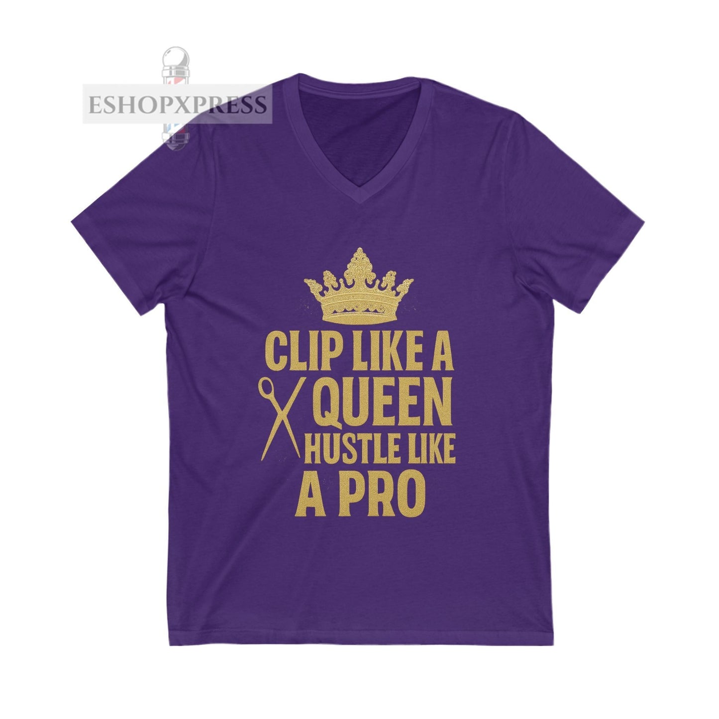 Clip Like A Queen Hustle Like a Pro  Women's V-Neck Tee