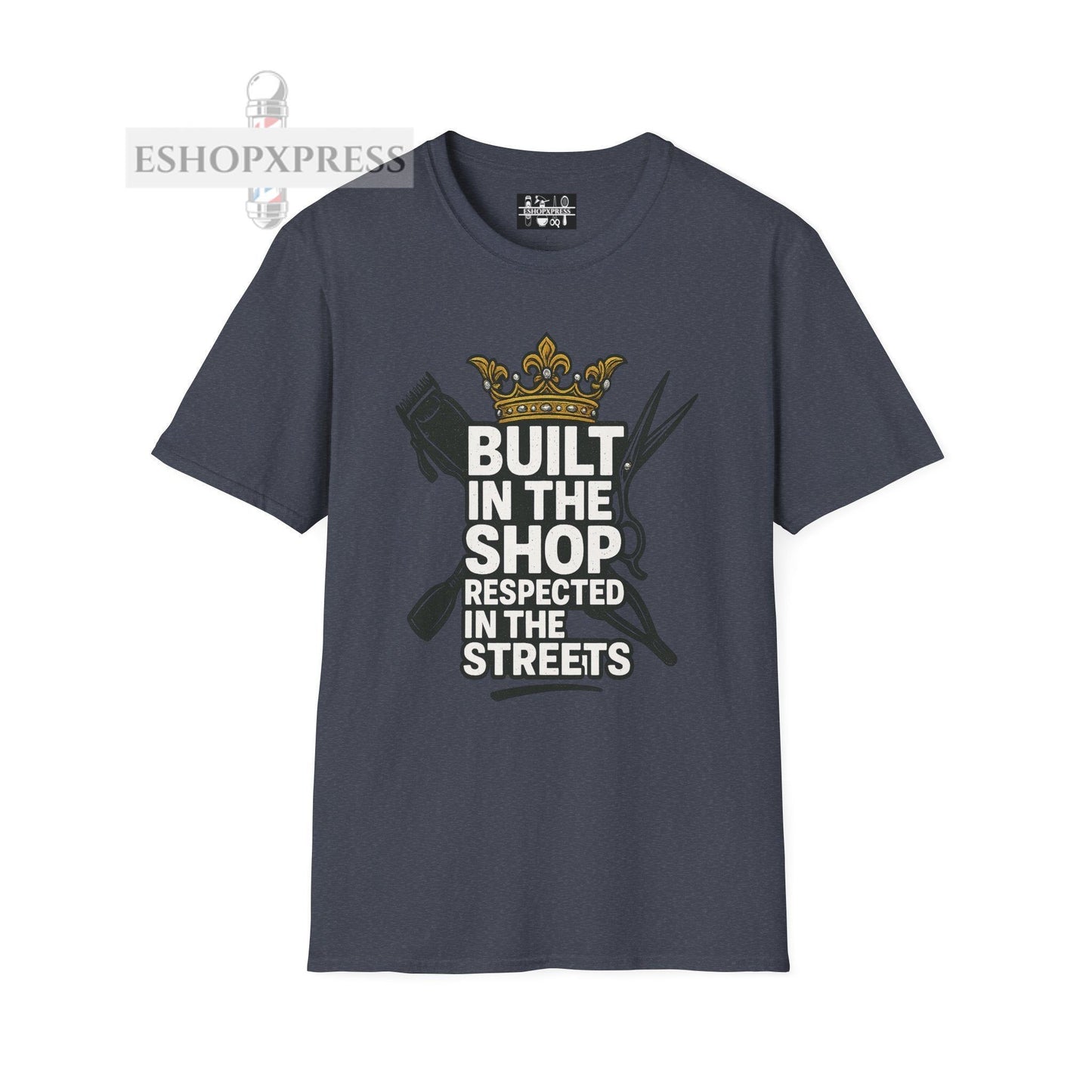 Built in the Shop, Respected in the Streets T-Shirt