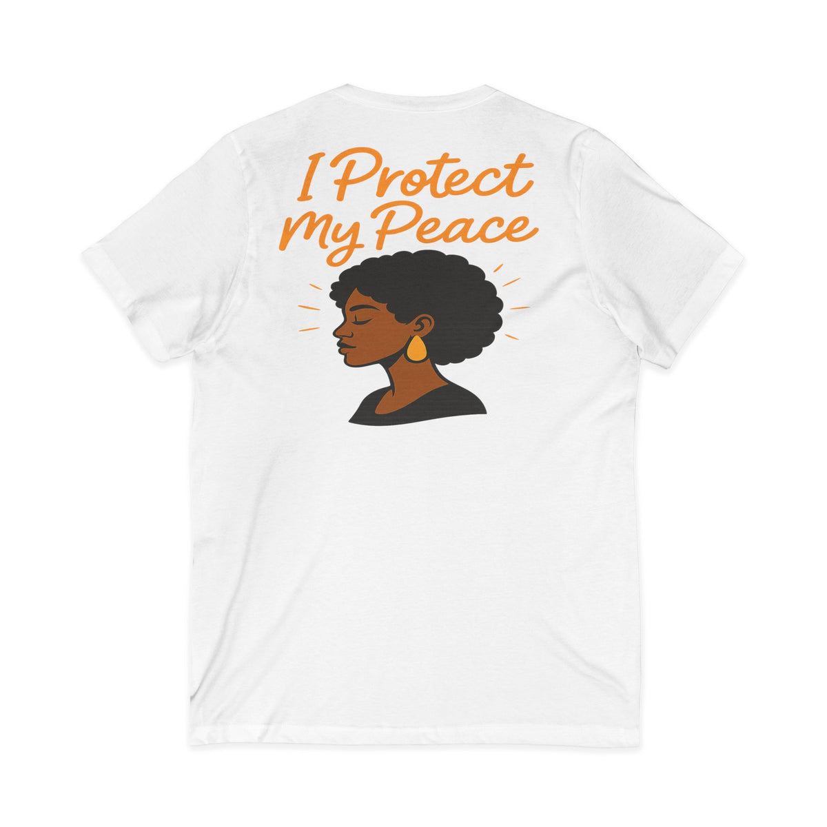 I Protect My Peace – Front & Back Print | V-Neck Tee