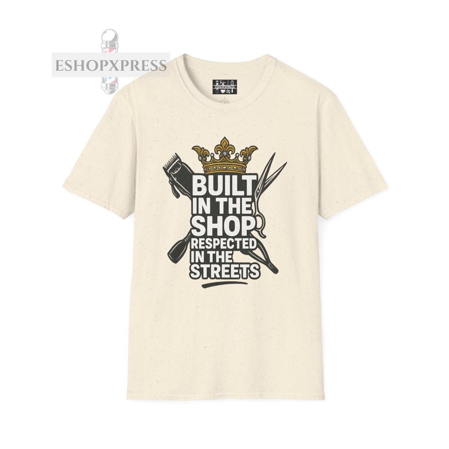 Built in the Shop, Respected in the Streets T-Shirt