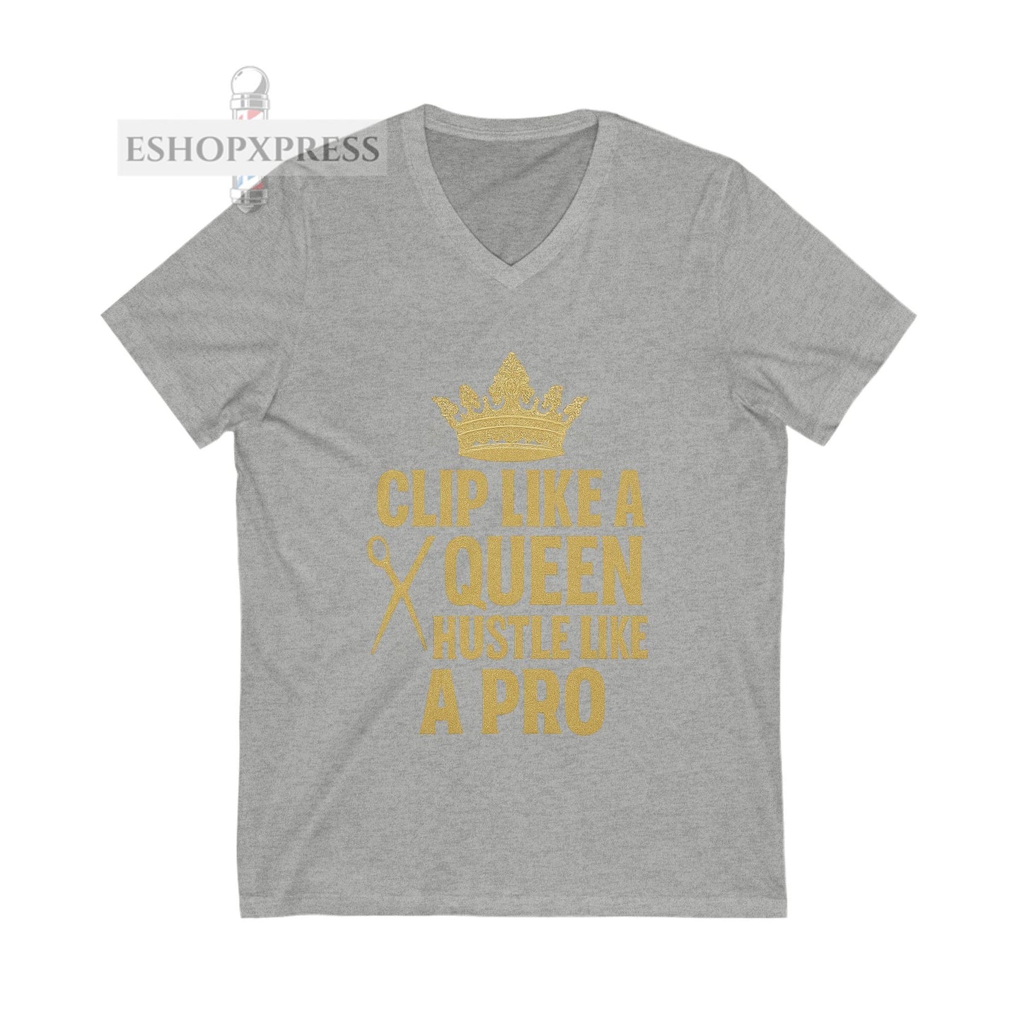 Clip Like A Queen Hustle Like a Pro  Women's V-Neck Tee