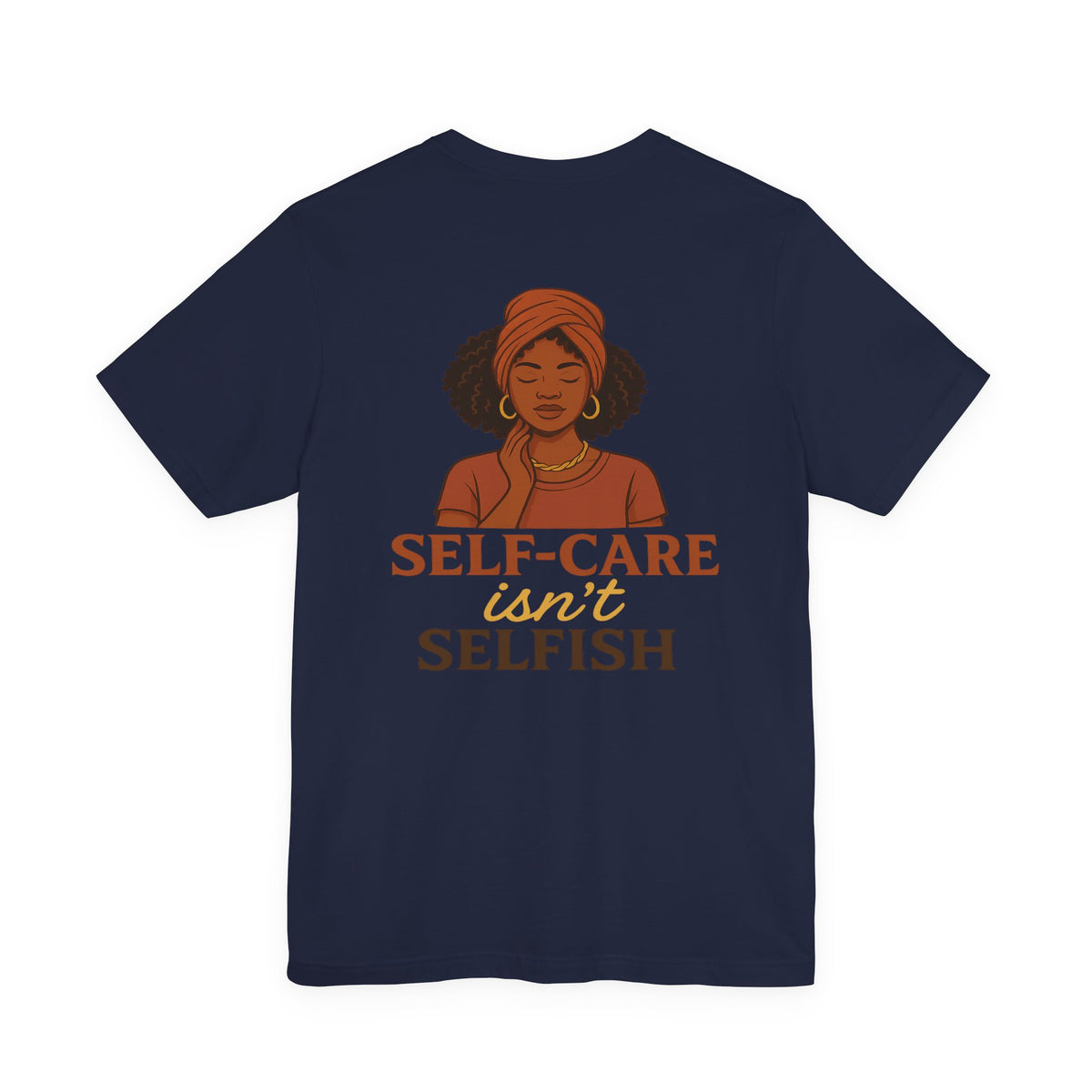 Tranquil Confidence and Self-Care – Front & Back Print