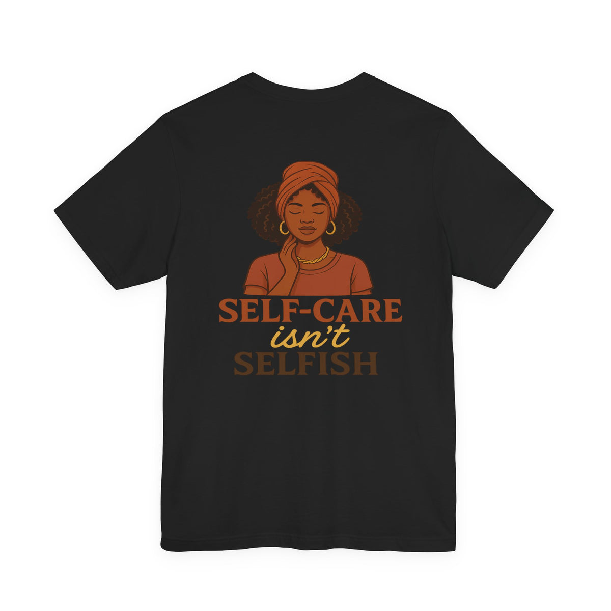 Tranquil Confidence and Self-Care – Front & Back Print
