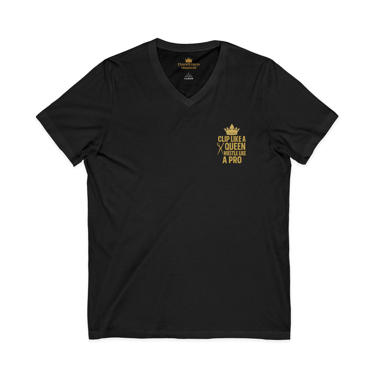 Clip Like A Queen Hustle Like a Pro Women's V-Neck Tee – Front & Back Print